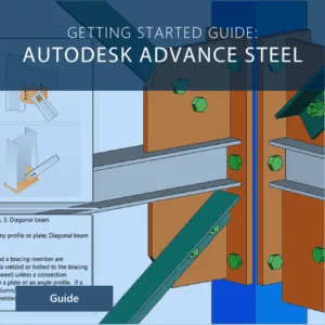 Autodesk Advance Steel Getting Started Guide